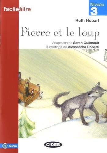 LVL3 PIERRE ET LE LOUP - FACIALEALIRE: Pierre et le loup + online audio