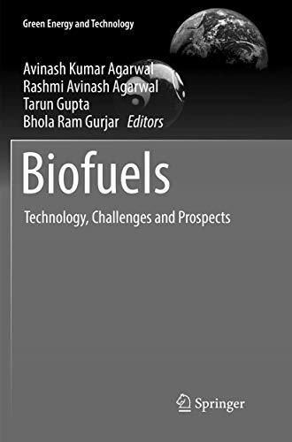 Biofuels: Technology, Challenges and Prospects (Green Energy and Technology)