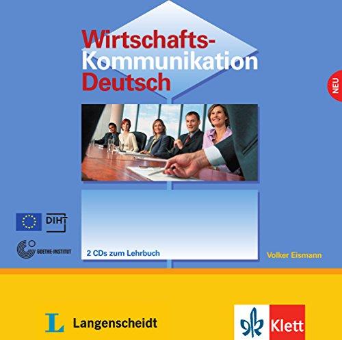 Wirtschaftskommunikation Deutsch NEU: 2 Audio-CDs