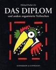 Das Diplom und andere organisierte Verbrechen