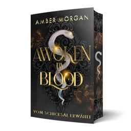 Awoken by Blood: Vom Schicksal erwählt: Prickelnde Vampir-Romantasy