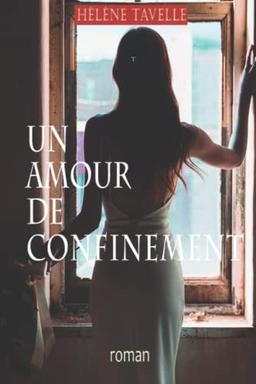 UN AMOUR DE CONFINEMENT