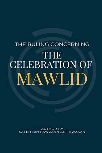 THE RULING CONCERNING THE CELEBRATION OF MAWLID