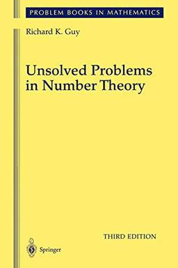 Unsolved Problems in Number Theory (Problem Books in Mathematics, 4, Band 4)