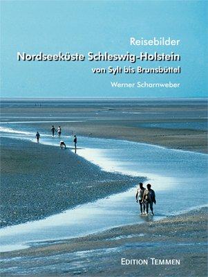 Nordseeküste Schleswig-Holstein: Reisebilder