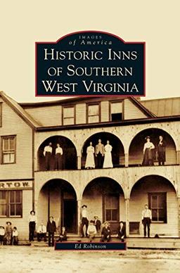 Historic Inns of Southern West Virginia