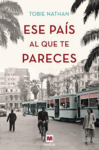 Ese Pais Al Que Te Pareces (Éxitos literarios)