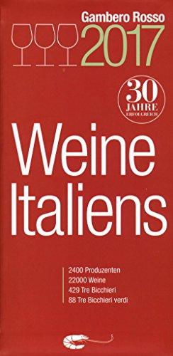 Vini d'Italia del Gambero Rosso 2017. Ediz. tedesca