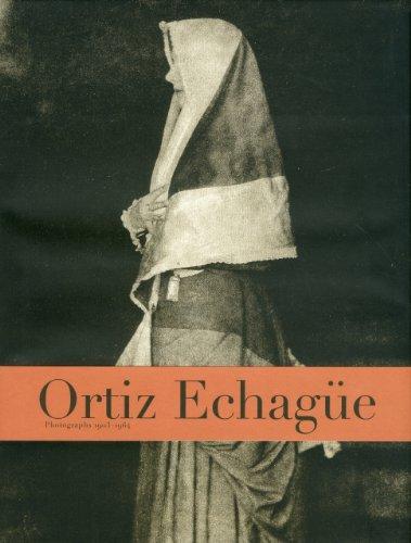 Ortiz Echaguë : photographs, 1903-1964