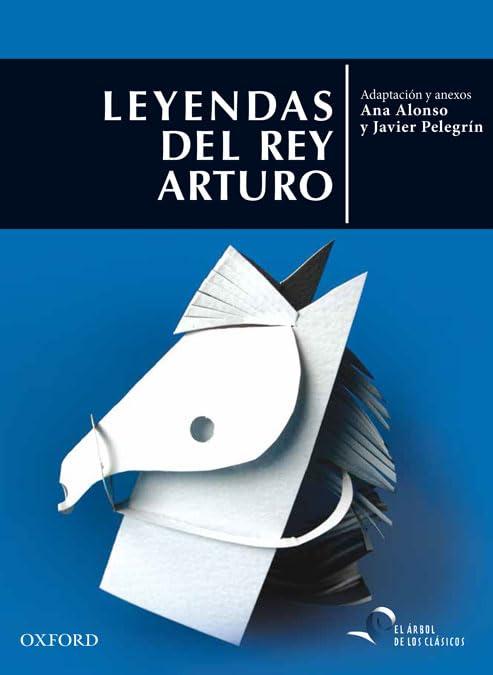 Leyendas del rey Arturo (El Árbol de los Clásicos)