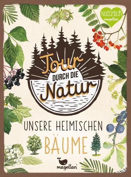 Tour durch die Natur - Unsere heimischen Bäume