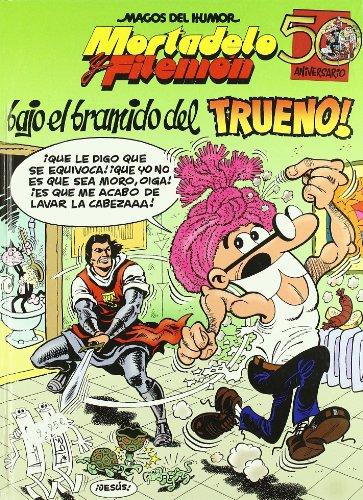 Bajo el bramido del trueno (Magos del Humor)