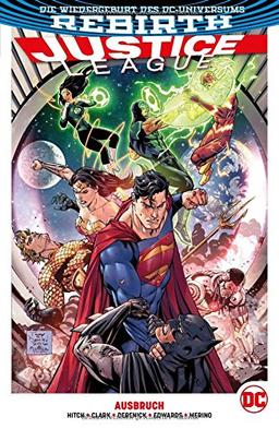 Justice League: Bd. 2 (2. Serie): Ausbruch