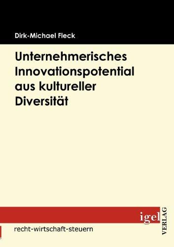 Unternehmerisches Innovationspotential aus kultureller Diversität