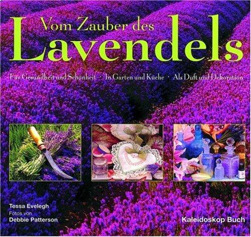 Vom Zauber des Lavendels