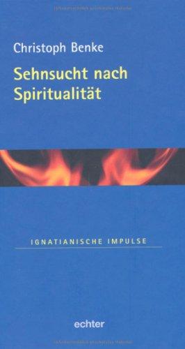 Sehnsucht nach Spiritualität