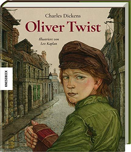 Oliver Twist: Hochwertige Geschenkausgabe des Kinderbuch-Klasssikers nach Charles Dickens ab 10 Jahren