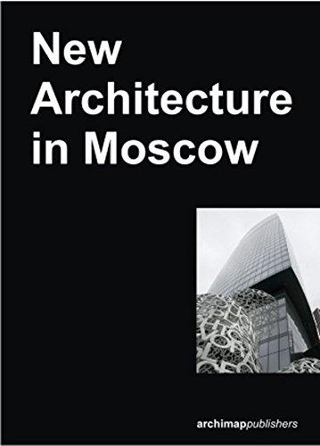 Neue Architektur in Moskau (Archimaps)