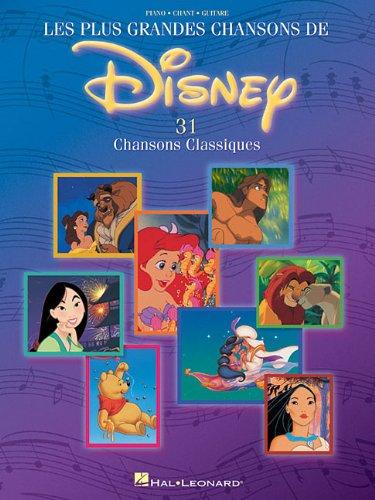 Les Plus Grandes Chansons de Disney - 31 Chansons Classiques: French Language Edition