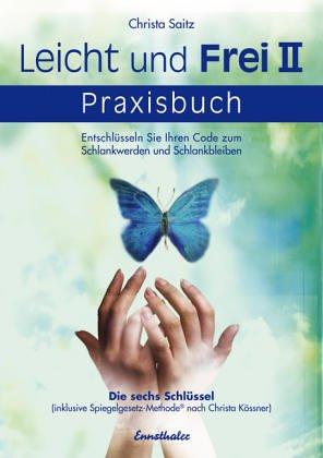 Leicht und frei 2 - Das Praxisbuch