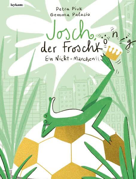 Josch, der Frosch(könig) – Ein Nicht-Märchen