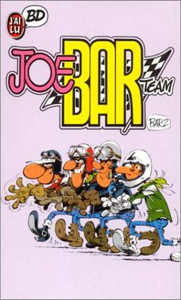 Joe Bar Team : dans les années 75, le Joe Bar Team écumait les routes