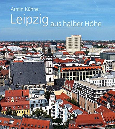 Leipzig aus halber Höhe