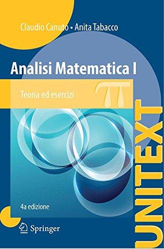 Analisi Matematica I: Teoria ed esercizi (UNITEXT)