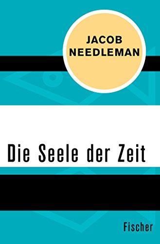 Die Seele der Zeit