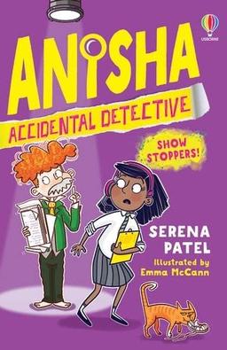 Anisha, Accidental Detective: Show Stoppers:: 4