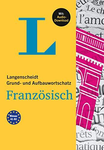 Langenscheidt Grund- und Aufbauwortschatz Französisch: Mit Audio-Download