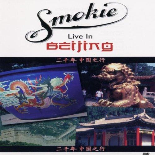 Smokie - Live In Beijing