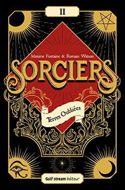 Sorciers. Vol. 2. Terres oubliées