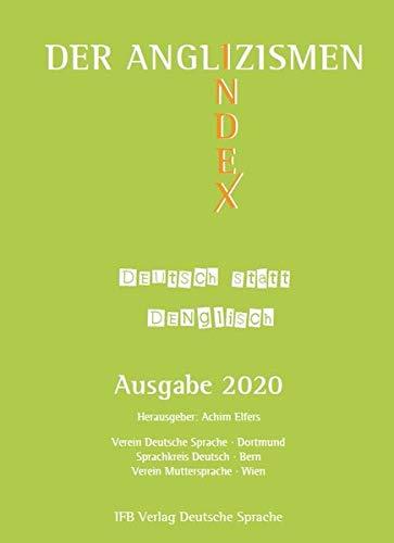 Der Anglizismen-Index 2020: Deutsch statt Denglisch