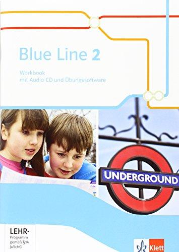 Blue Line / Workbook mit Audio-CD und Übungssoftware 6. Schuljahr: Ausgabe 2014