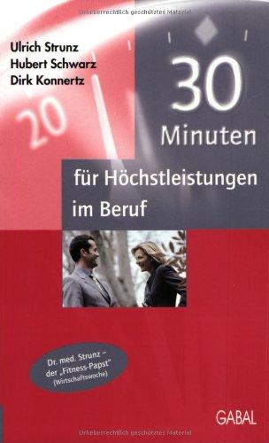 30 Minuten für Höchstleistungen im Beruf