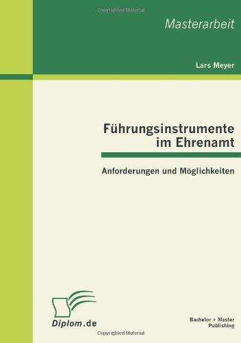 Führungsinstrumente im Ehrenamt: Anforderungen und Möglichkeiten