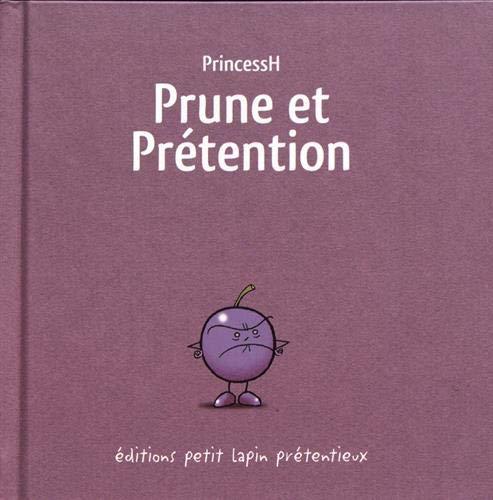 Prune et prétention