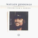 Collectors Series:Waylon Jennings