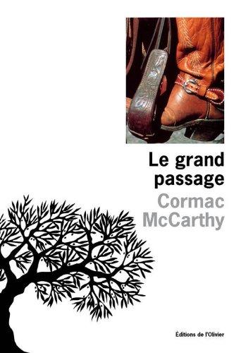 La trilogie des confins. Vol. 2. Le grand passage