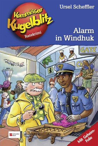 Kommissar Kugelblitz, Band 31: Alarm in Windhuk