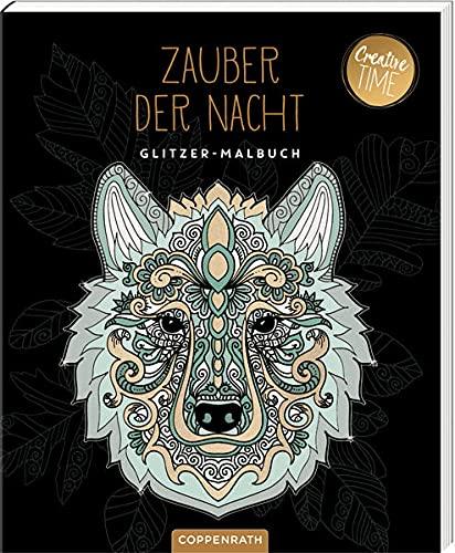 Zauber der Nacht: Glitzer-Malbuch (Creative Time)