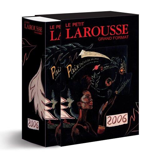 Le petit Larousse illustré grand format 2006