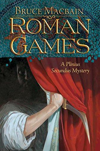 Roman Games (A Plinius Secundus Mystery)