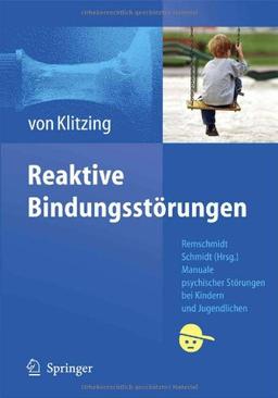 Bindungsstörungen (Manuale Psychischer Störungen Bei Kindern Und Jugendlichen)