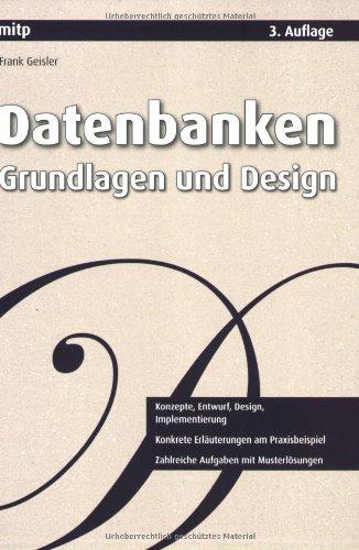 Datenbanken - Grundlagen und Design