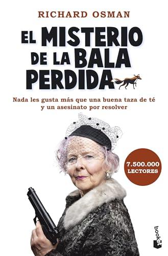 El misterio de la bala perdida: El Club del Crimen de los Jueves, 3 (Crimen y misterio, Band 3)