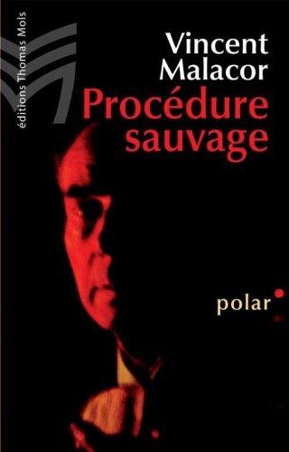 Procédure sauvage : polar