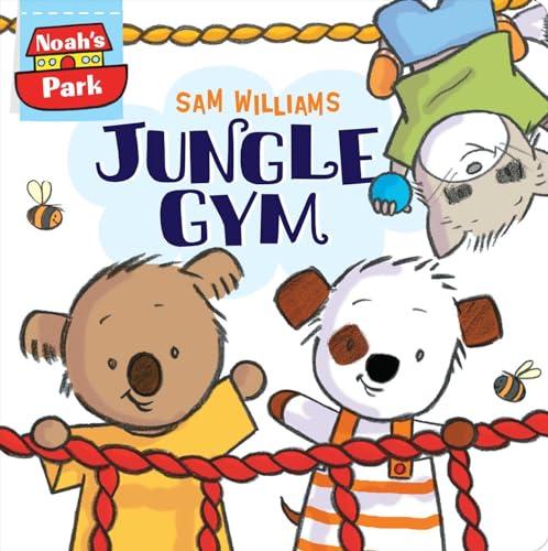 Jungle Gym (Volume 2) (Noah's Park, Band 2)