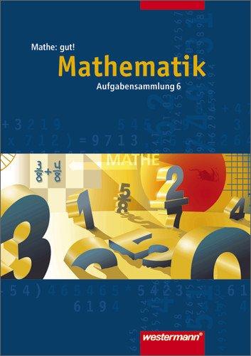 Mathe: gut!: 6. Schuljahr